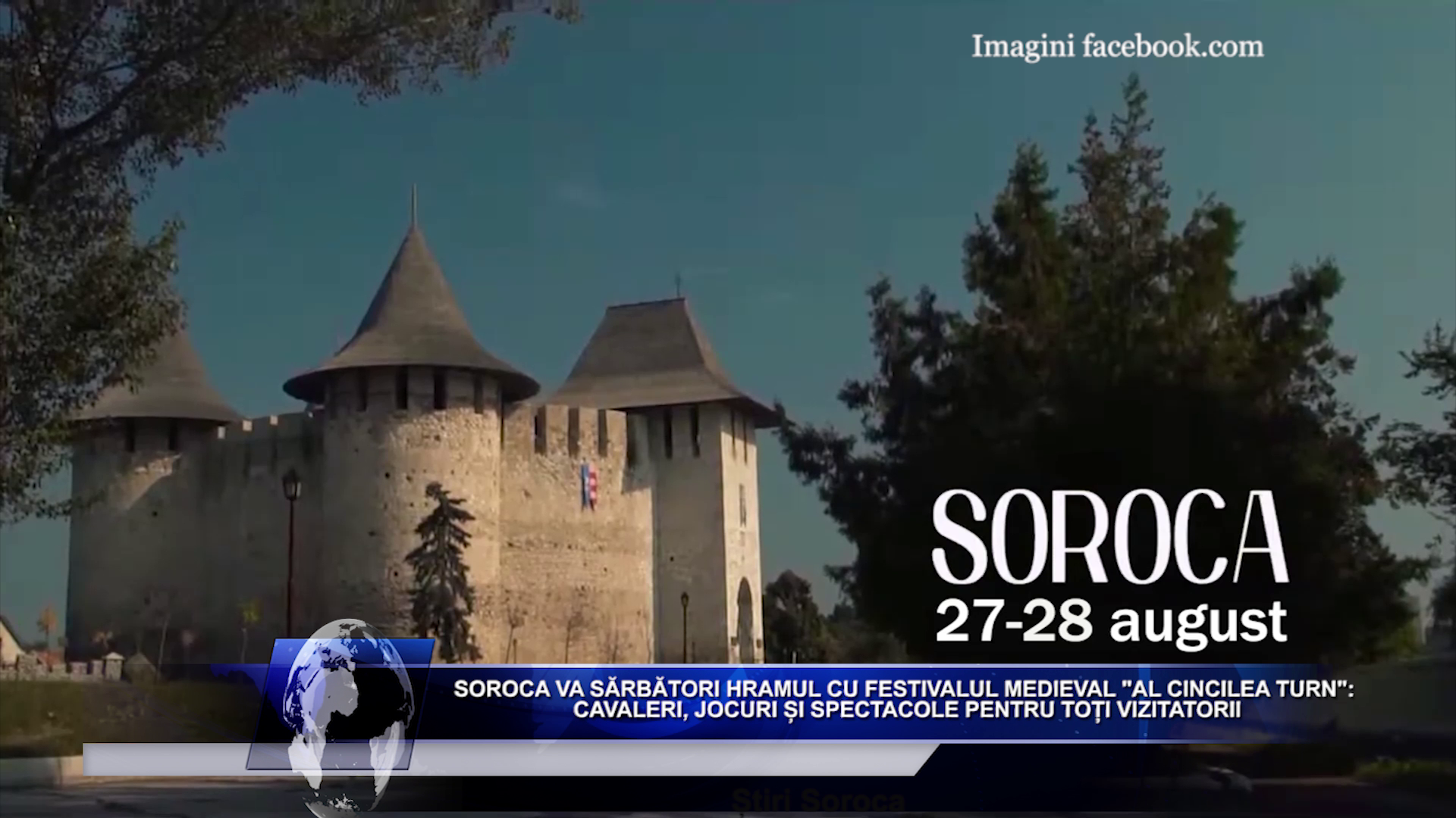 Soroca va sărbători hramul cu Festivalul Medieval "AL CINCILEA TURN": Cavaleri, jocuri și spectacole pentru toți vizitatorii.