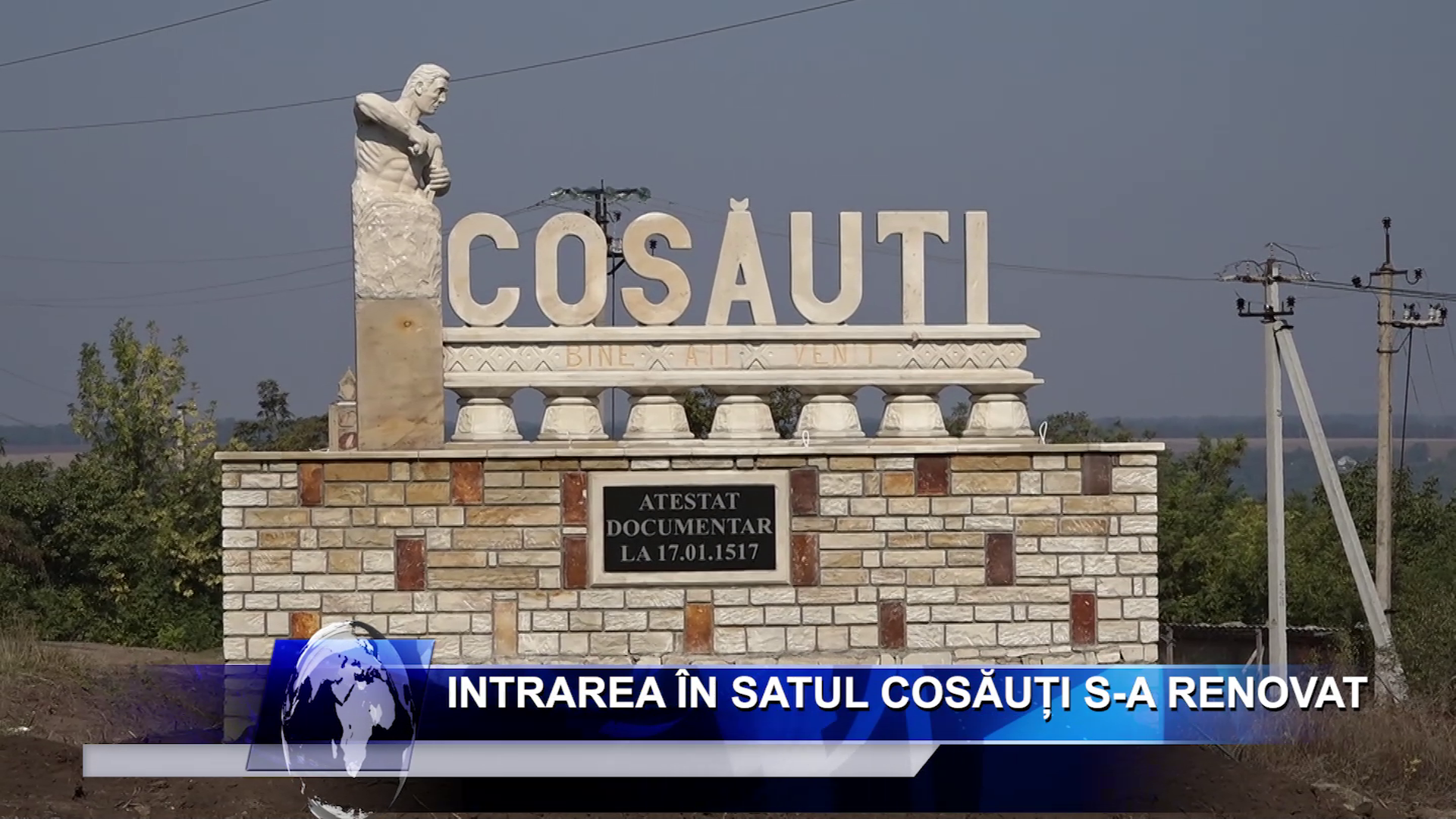 Intrarea în satul Cosăuți s-a renovat