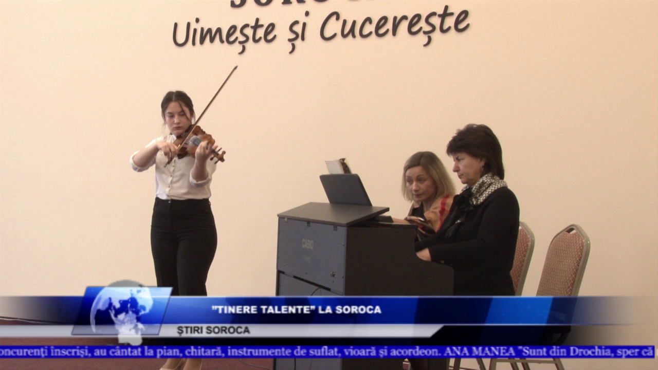 Concursul ”Tinere Talente” la Soroca