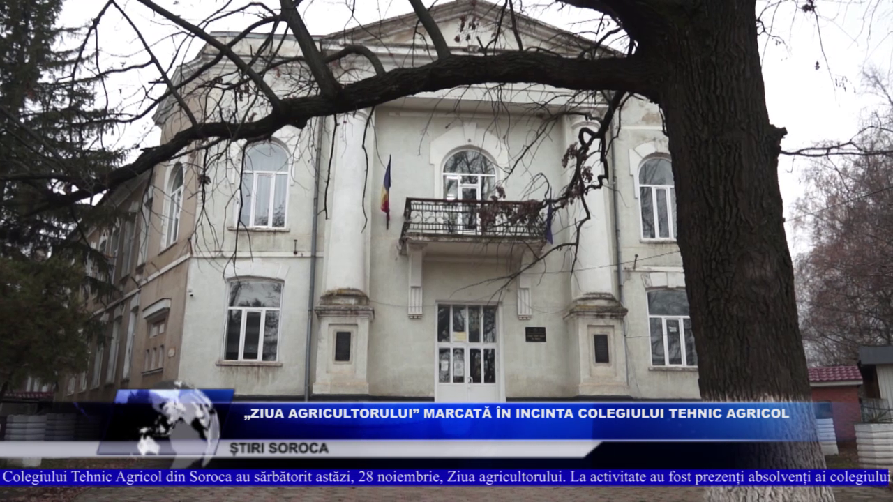 „Ziua Agricultorului” marcată în incinta Colegiului Tehnic Agricol