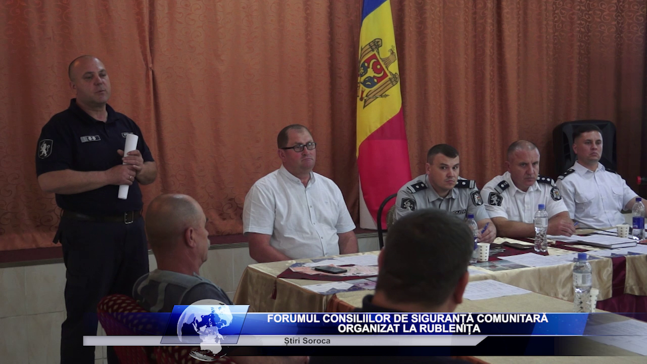 Forumului Consiliilor de Siguranță Comunitară organizat la Rublenița