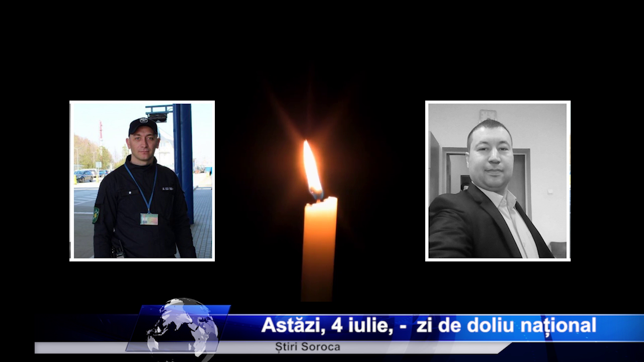 Astăzi, 4 iulie, -  zi de doliu național