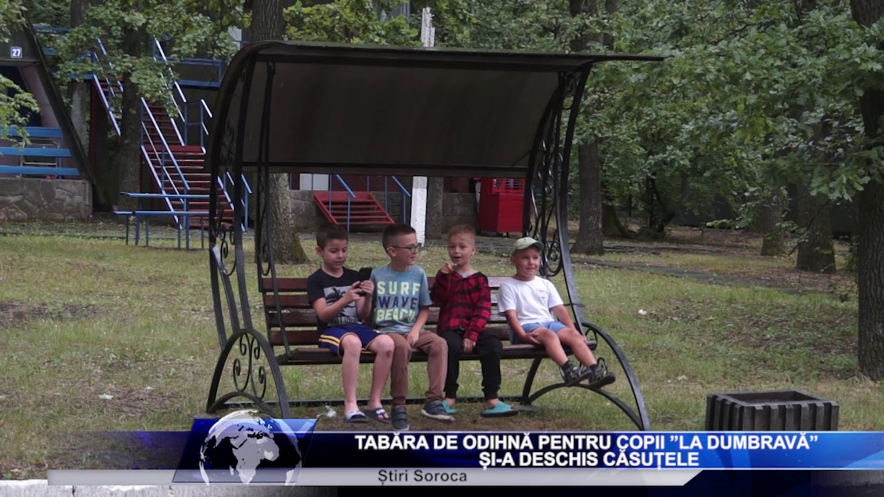 Tabăra de odihnă pentru copii ”La Dumbravă” și-a deschis căsuțele