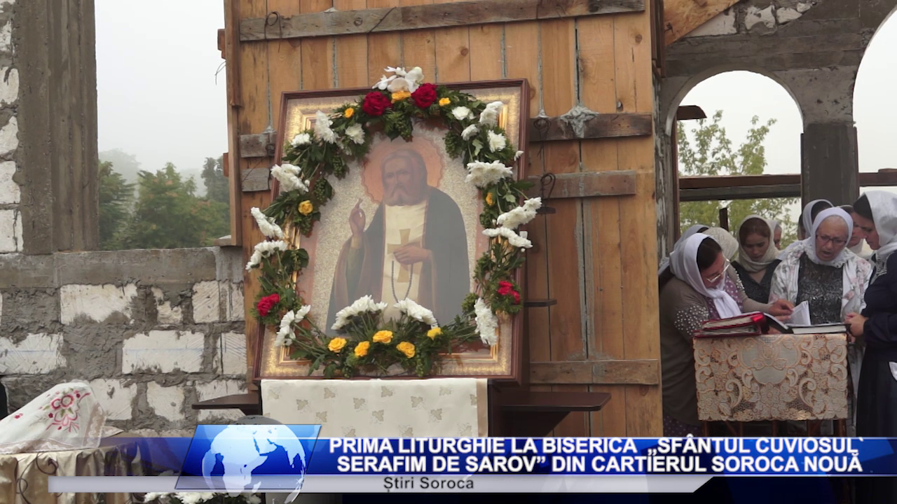 Prima liturghie la Biserica  „Sfântul Cuviosul Serafim de Sarov și Sfinții Apostoli Petru și Pavel”, din cartierul Soroca Nouă