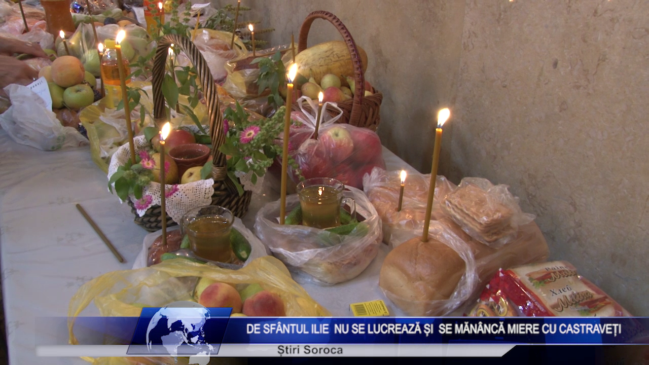 De Sfântul Ilie  nu se lucrează și  se mănâncă miere cu castraveți