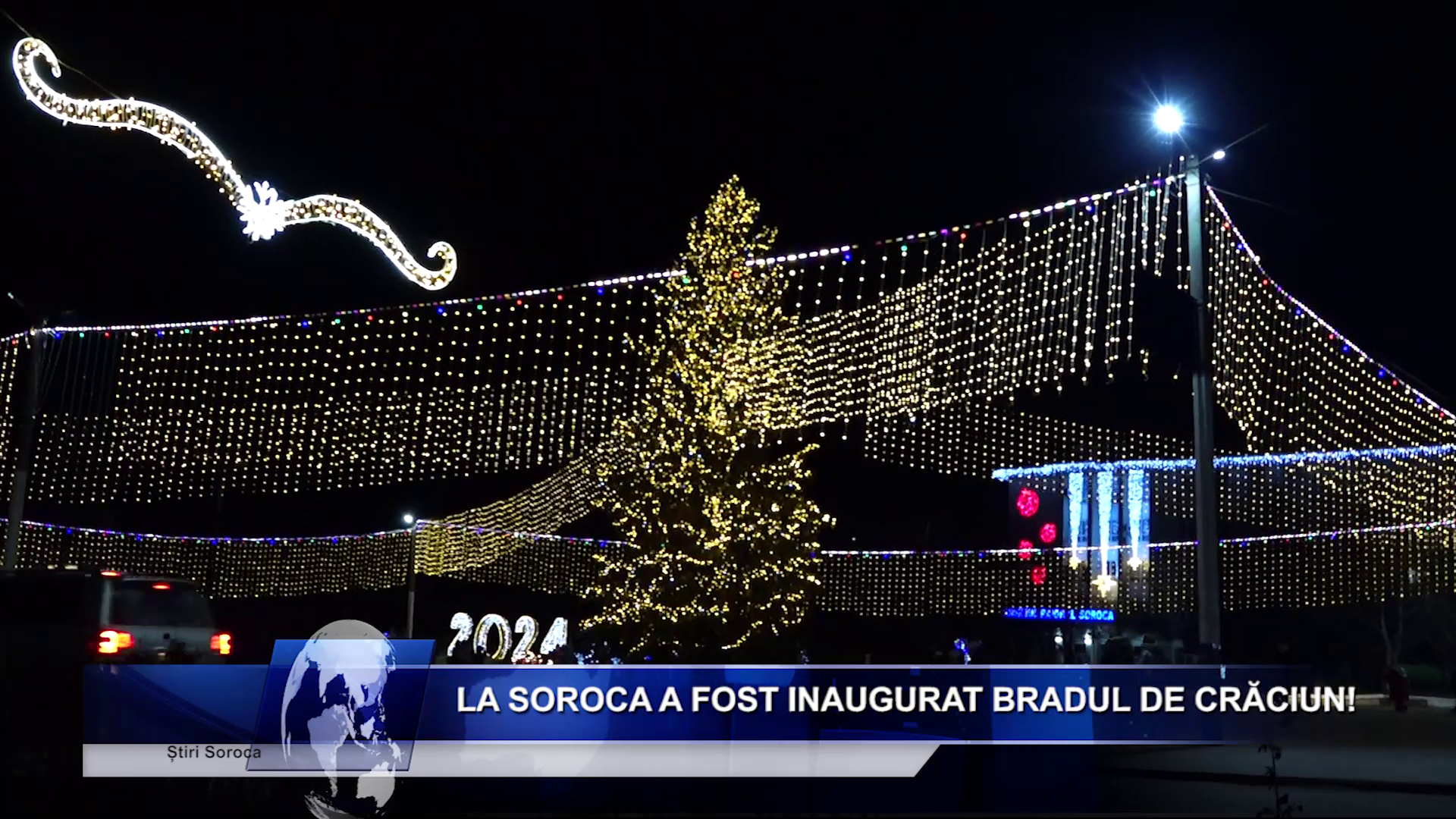 La Soroca a fost inaugurat Bradul de Crăciun  2024!